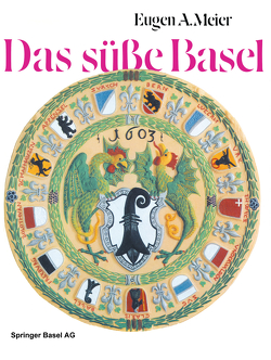 Das süße Basel von Meier