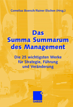 Das Summa Summarum des Management von Boersch,  Cornelius, Eschen,  Rainer
