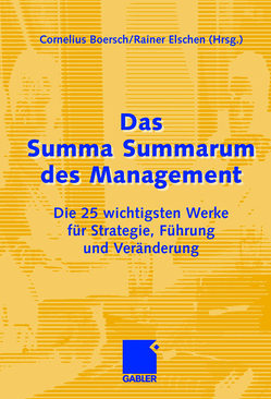 Das Summa Summarum des Management von Boersch,  Cornelius, Eschen,  Rainer