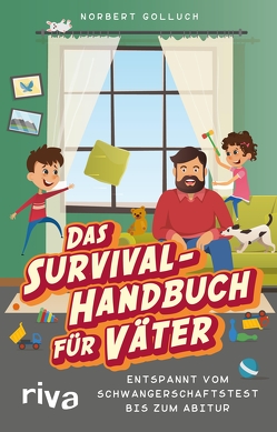 Das Survival-Handbuch für Väter von Golluch,  Norbert