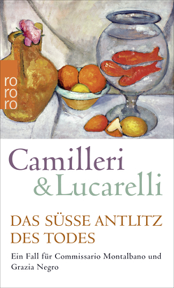 Das süße Antlitz des Todes von Camilleri,  Andrea, Kahn,  Moshe, Lucarelli,  Carlo