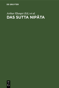 Das Sutta Nipâta von Fausböll,  V., Pfungst,  Arthur