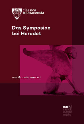 Das Symposion bei Herodot von Wunderl,  Manuela