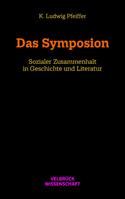 Das Symposion von Pfeiffer,  K. Ludwig