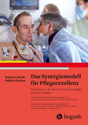 Das Synergiemodell für Pflegeexzellenz von Hardin,  Sonya R., Kaplow,  Roberta, Umlauf-Beck,  Sabine