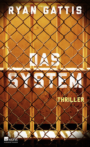 Das System von Gattis,  Ryan, Herzke,  Ingo, Kellner,  Michael