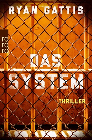 Das System von Gattis,  Ryan, Herzke,  Ingo, Kellner,  Michael