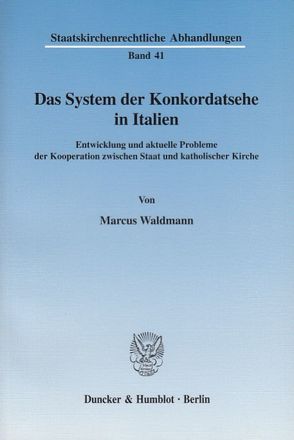 Das System der Konkordatsehe in Italien. von Waldmann,  Marcus