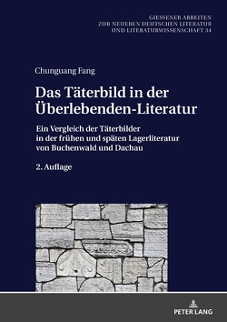 Das Täterbild in der Überlebenden-Literatur von Fang,  Chunguang