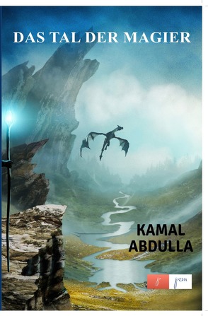 Das Tal Der Magier von Abdulla,  Kamal