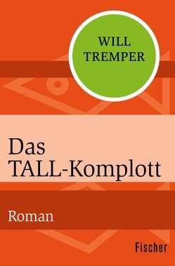Das Tall-Komplott von Tremper,  Will