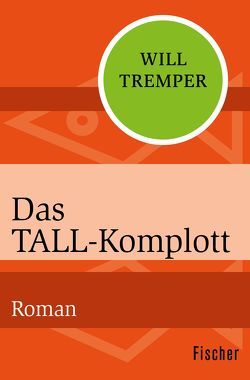 Das Tall-Komplott von Tremper,  Will