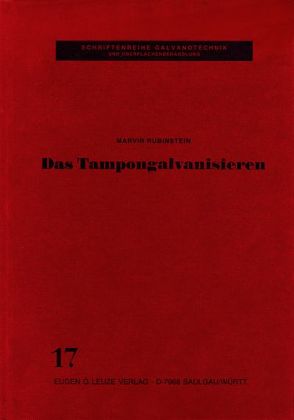 Das Tampongalvanisieren (Teil 1) von Rubinstein,  Marvin