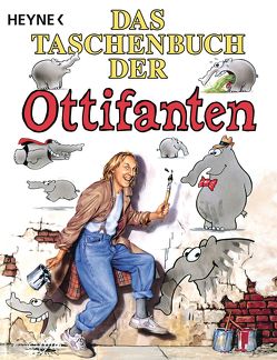 Das Taschenbuch der Ottifanten von Waalkes,  Otto