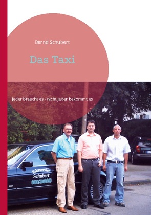 Das Taxi von Schubert,  Bernd
