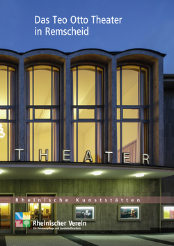 Das Teo Otto Theater in Remscheid von Falkenberg,  Renate, Vaupel,  Bettina