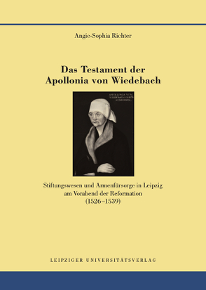 Das Testament der Apollonia von Wiedebach von Richter,  Angie-Sophia