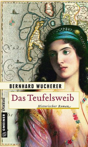 Das Teufelsweib von Wucherer,  Bernhard
