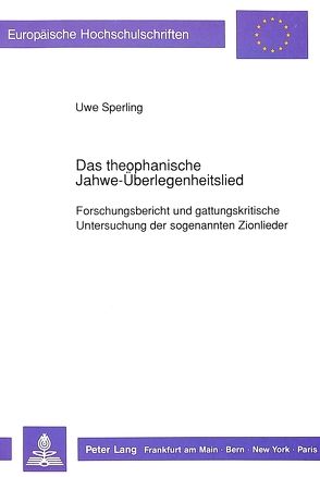 Das theophanische Jahwe-Überlegenheitslied von Sperling,  Uwe