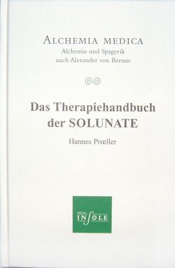 Das Therapiehandbuch der SOLUNATE von Proeller,  Hannes