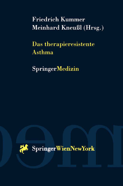 Das therapieresistente Asthma von Kneußl,  Meinhard, Kummer,  Friedrich