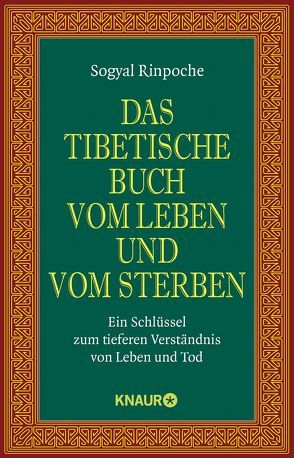 Das tibetische Buch vom Leben und vom Sterben von Behrendt,  Karin, Geist,  Thomas