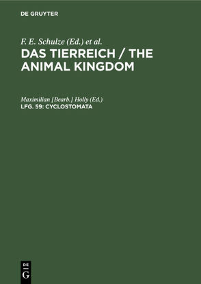 Das Tierreich / The Animal Kingdom / Cyclostomata von Holly,  Maximilian [Bearb.]