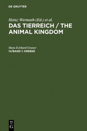 Das Tierreich / The Animal Kingdom / Krebse von Deckert,  Kurt, Gruner,  Hans-Eckhard