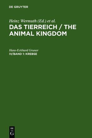 Das Tierreich / The Animal Kingdom / Krebse von Deckert,  Kurt, Gruner,  Hans-Eckhard