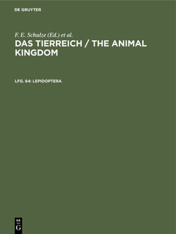 Das Tierreich / The Animal Kingdom / Lepidoptera von Bryk,  Felix, Deutsche Zoologische Gesellschaft, Hesse,  Richard, Mertens,  Robert, Schulze,  Franz Eilhard, Wermuth,  Heinz