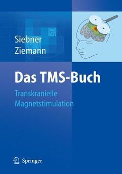 Das TMS-Buch von Siebner,  Hartwig Roman, Ziemann,  Ulf