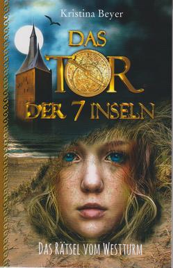 Das Tor der 7 Inseln von Beyer,  Kristina