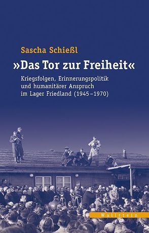 ‚Das Tor zur Freiheit‘ von Schießl,  Sascha