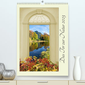 Das Tor zur Natur 2023 (Premium, hochwertiger DIN A2 Wandkalender 2023, Kunstdruck in Hochglanz) von SusaZoom