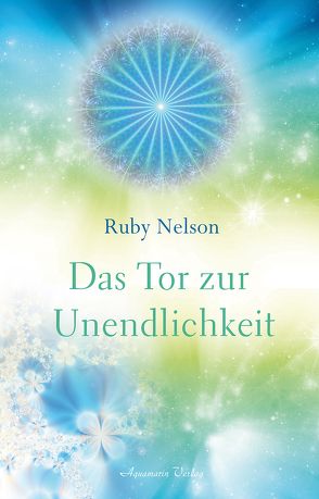 Das Tor zur Unendlichkeit von Nelson,  Ruby