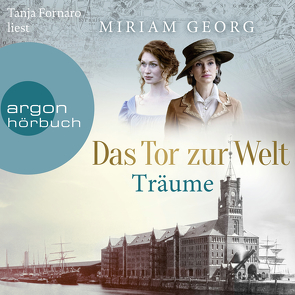 Das Tor zur Welt: Träume von Fornaro,  Tanja, Georg,  Miriam