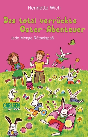 Das total verrückte Oster-Abenteuer von Schmiedeskamp,  Katja, Wich,  Henriette