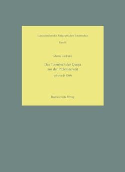 Das Totenbuch der Qeqa aus der Ptolemäerzeit (pBerlin P. 3003) von Falck,  Martin von