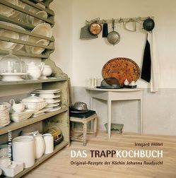 Das Trapp-Kochbuch von Wöhrl,  Irmgard