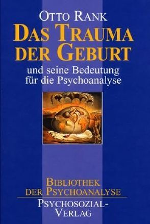 Das Trauma der Geburt von Bowlby,  John