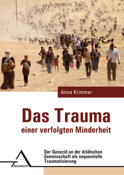 Das Trauma einer verfolgten Minderheit von Krimmer,  Anna