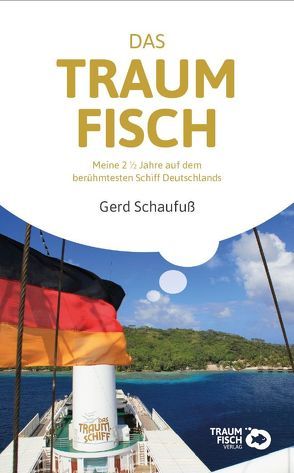 Das Traumfisch von Schaufuß,  Gerd