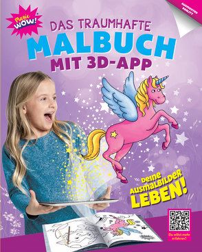 Das traumhafte Malbuch mit 3D-App von Beckmann,  Felix, Dolinger,  Igor, Rodriguez,  Tomas, Spiesmacher,  Iris