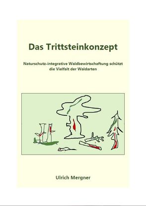 Das Trittsteinkonzept von Mergner,  Ulrich