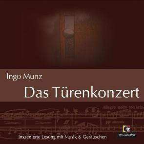 Das Türenkonzert von Munz,  Ingo