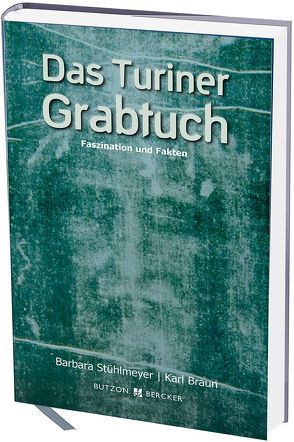 Das Turiner Grabtuch von Braun,  Karl, Stühlmeyer,  Barbara