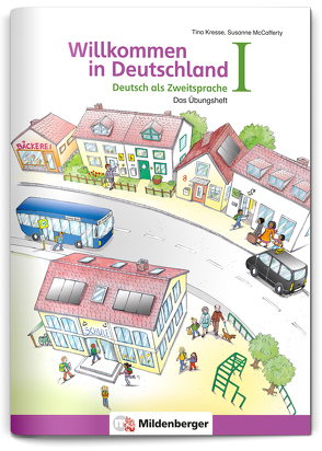 Willkommen in Deutschland – Deutsch als Zweitsprache I von Kresse,  Tina, McCafferty,  Susanne