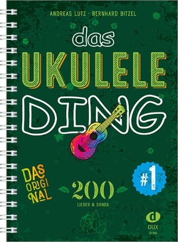 Das Ukulele-Ding 1 von Bitzel,  Bernhard, Lutz,  Andreas