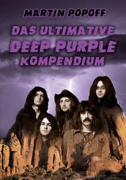 Das ultimative Deep Purple Kompendium von Popoff,  Martin