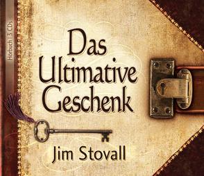 Das Ultimative Geschenk von Pilsl,  Yvonne, Stovall,  Jim